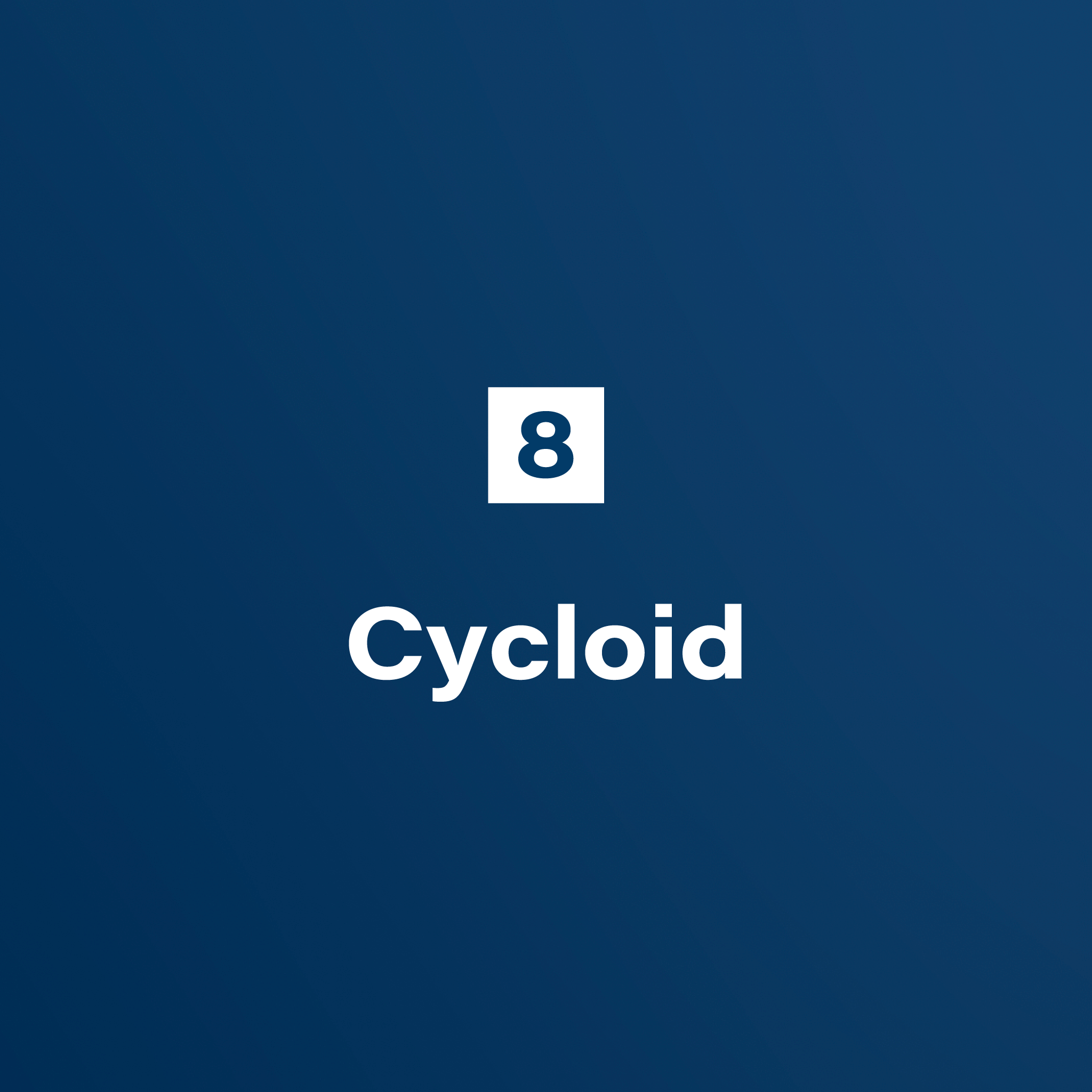 8. Cycloid